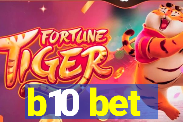 b10 bet